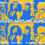 Wicked Awesome Women, WERS, blog, Women's History Month, WERS 88.9, Boston