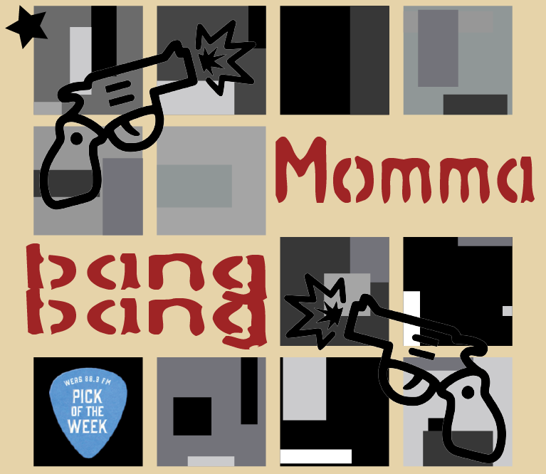 POTW: Momma "Bang Bang" (Blog)