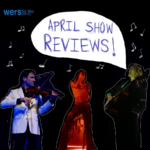 April Show Reviews (Blog)
