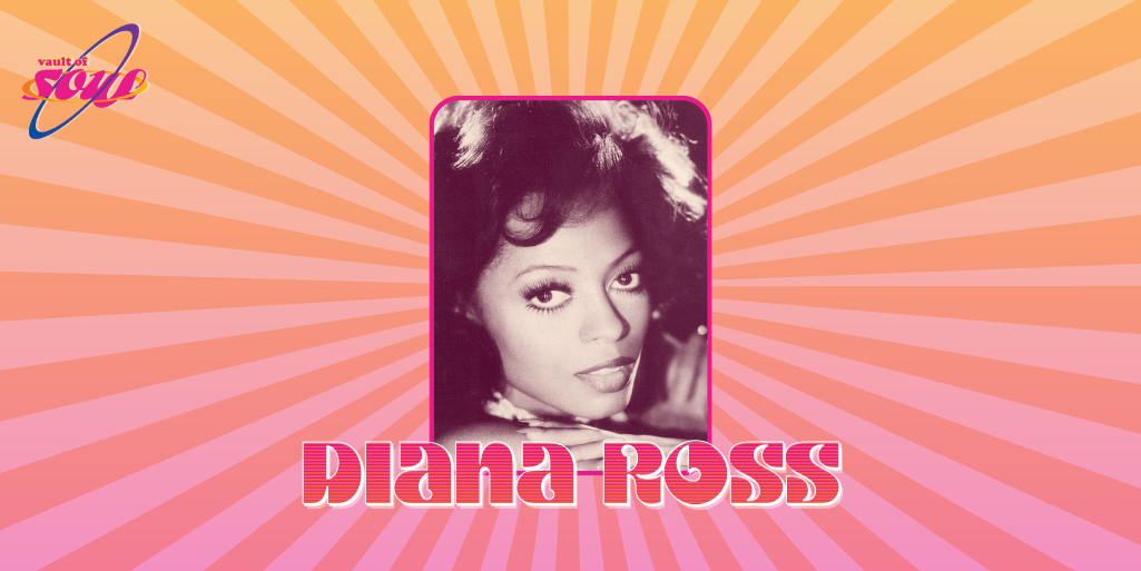 The Vault of Soul: Diana Ross - WERS 88.9FM
