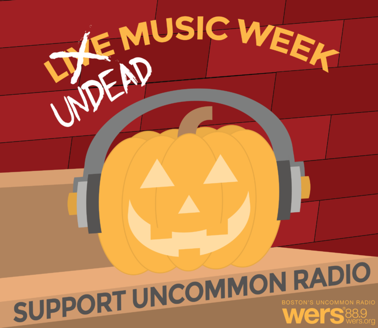 Undead Music Week, Depeche Mode, Support Uncommon Radio, Donate, WERS 88.9 FM