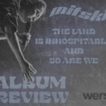 Mitski, The Land Is Inhospitable and So Are We, Album Review, WERS 88.9 FM, Boston, Radio