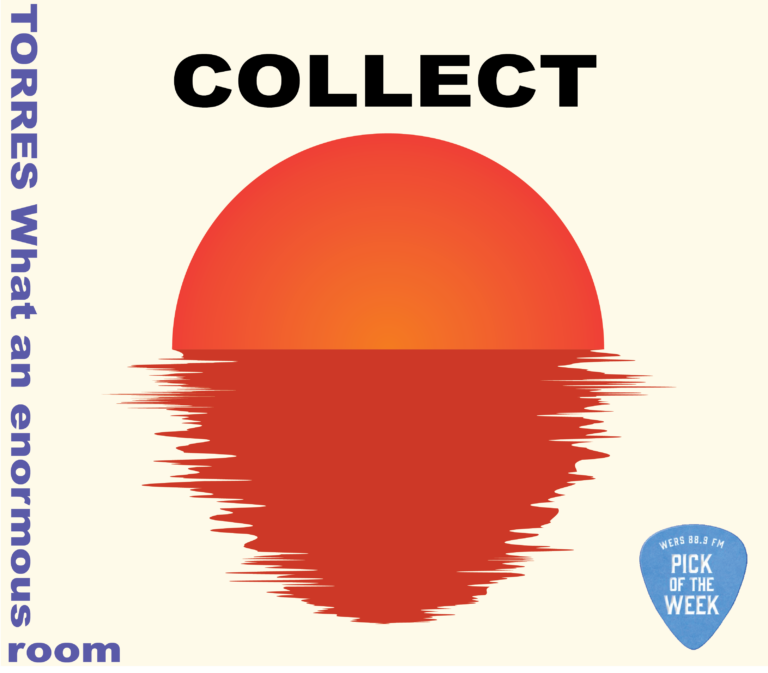 TORRES, "Collect," Pick of the Week, WERS 88.9 FM