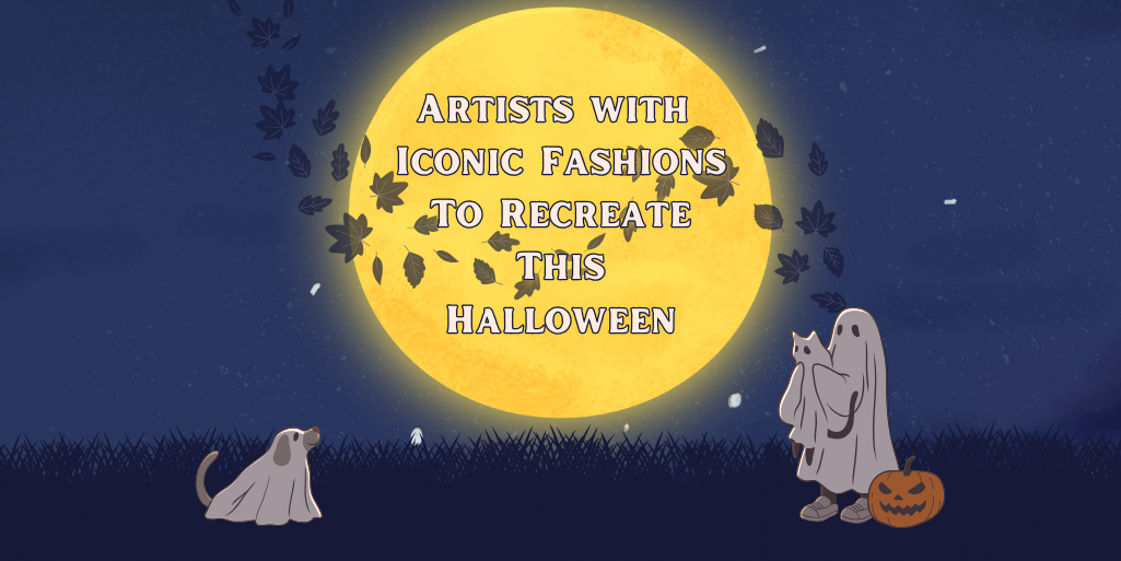 Artists with Iconic Fashions to Recreate This Halloween - Vimarsana News