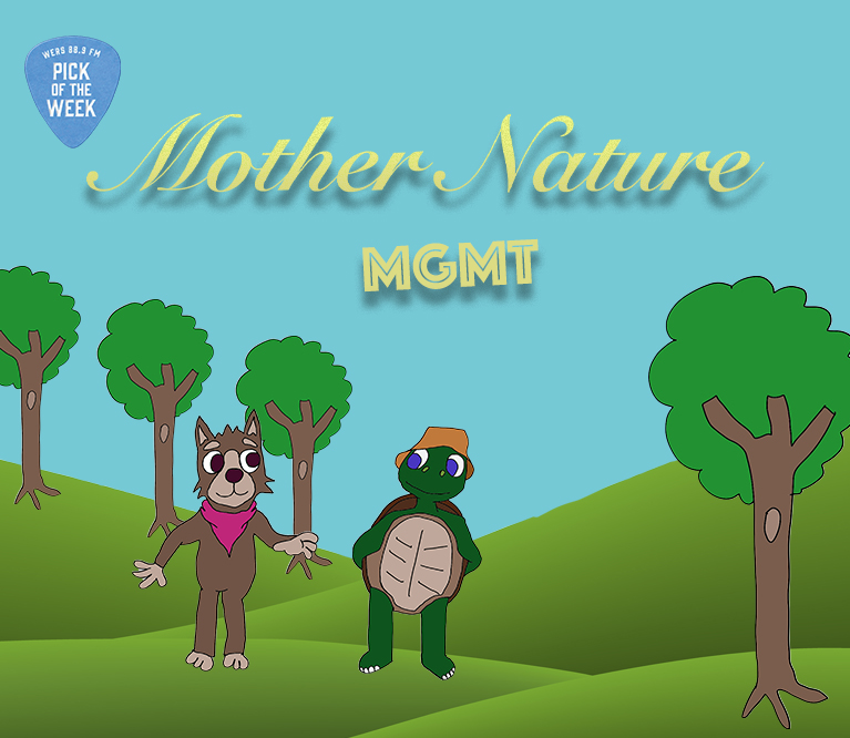 MGMT, Mother Nature, Loss of Life, Pick of the Week, WERS 88.9 FM