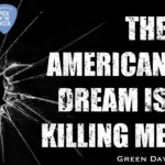 Green Day, The American Dream is Killing Me, Pick of the Week, WERS 88.9 FM