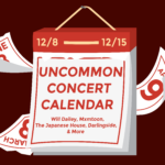 Uncommon Concert Calendar, mxmtoon, The Maine, The Japanese House, Magnificent Danger, Will Dailey, Darlingside
