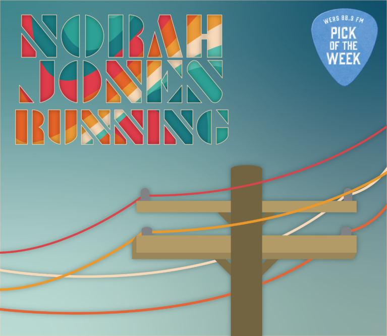Norah Jones, Running, Pick of the Week, Visions, WERS 88.9 FM