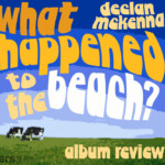 A pixelated drawing of two cows in a grassy field with blue skies behind them. Text above reads: What Happened to the Beach? Declan McKenna album review"