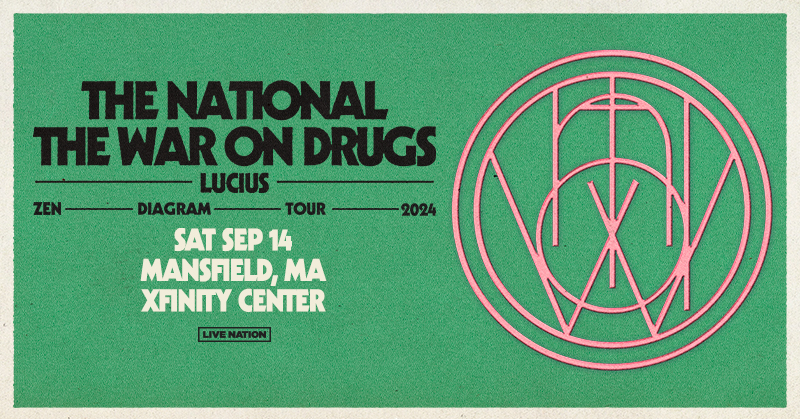 Green poster with The National and The War on Drugs show info