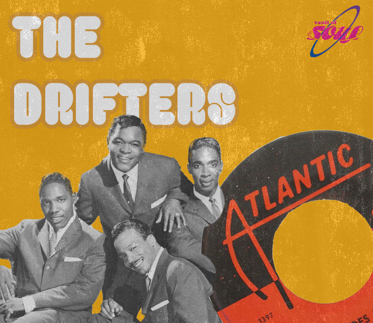 A black and white photo of four members of the Drifters in suits is overlayed on a yellow background with text reading: "The Vault of Soul: The Drifters"