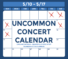 Uncommon Concert Calendar: May 10-17