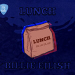 An illustration of a brown paper bag labeled "LUNCH, Billie Eilish." The background is dark blue. In the top left corner, there is a guitar pick that reads "WERS 88.9 Pick of the Week."