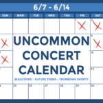 Banner that says "Uncommon Concert Calendar 6/7-6/14: Bleachers, Future Teens, Trombone Shorty"