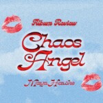 A pale blue sky with soft clouds and red text that reads: "Album review - Chaos Angel - Maya Hawke" with red lipstick kiss marks in the top left and bottom right corner.
