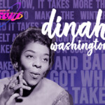 A photograph of Dinah Washington sits on an illustrated dark purple background with light purple lyrics written by Washington. Layered on top is the name "Dinah Washington" in a large, white cursive font
