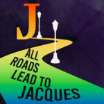 Illustration of a winding road colored with a rainbow gradient. At the end is a large letter "J". The background is dark purple and reads "All Roads Lead To Jacque's"