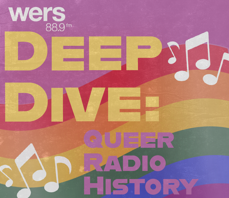 An illustration with a pink background with white music notes and a rainbow banner. Overlayed in yellow and white text are the words: "Deep Dive: Queer Radio History"