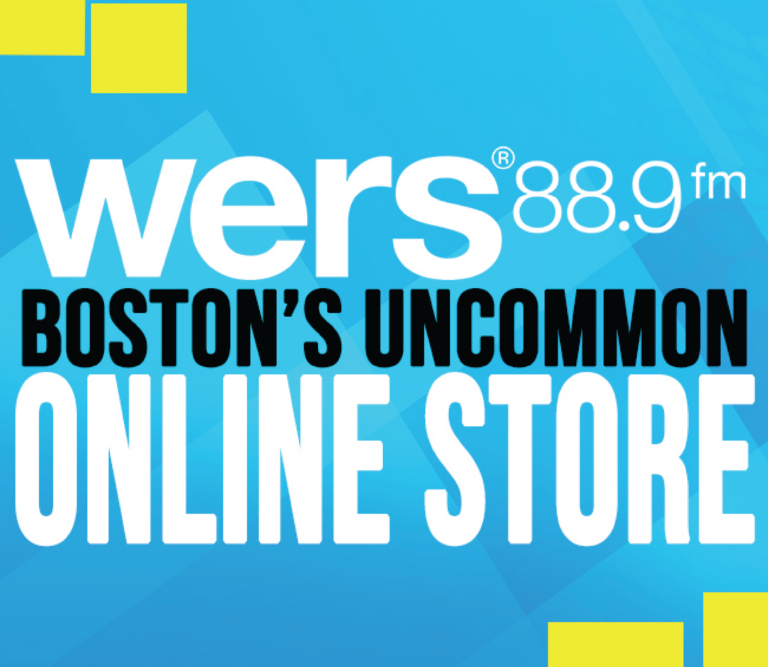 Large, bolded, white and black text reads "WERS 88.9 Boston's Uncommon Online Store" against a light blue background with yellow rectangular accents at top left and bottom right.