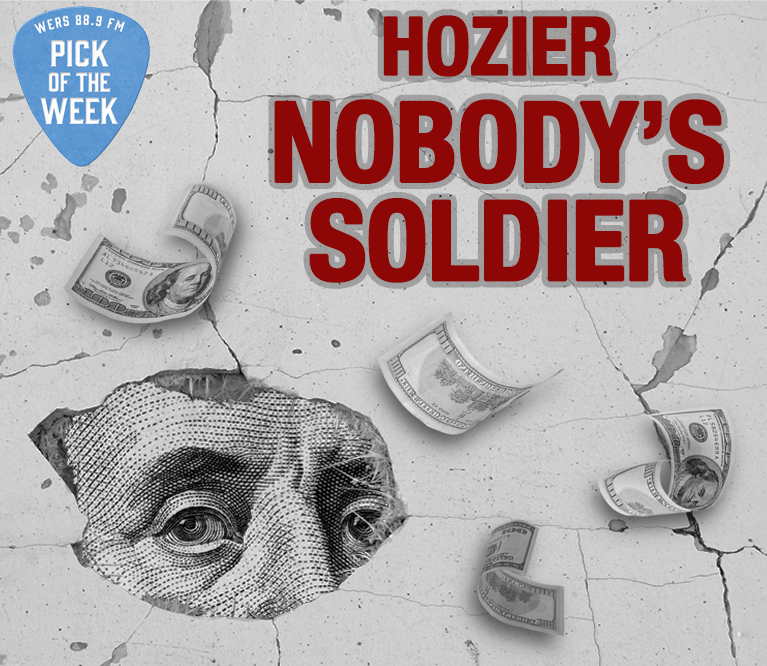 Dollar bills floating around a light grey, cracking background. Red text in the top right corner reads "Hozier Nobody's Soldier".