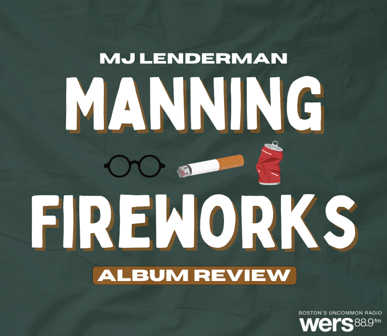 A dark green background displays white writing which reads "MJ Lenderman," "Manning Fireworks," and "Album Review." A pair of glasses, a cigarette, and a red, crushed-up soda can are displayed.