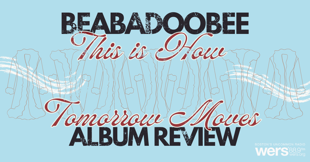 Album Review Beabadoobee This Is How Tomorrow Moves Wers 88 9fm