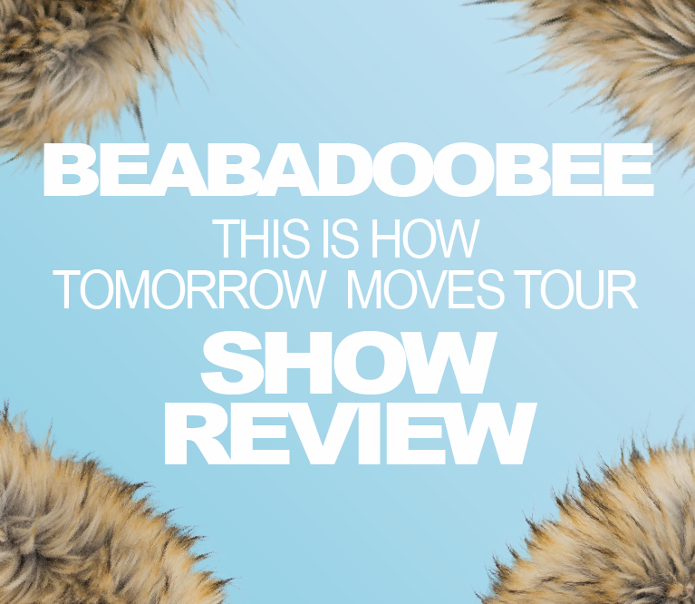 A baby blue background is covered by the edges of a light, tan-and-brown fur coat in the corners. In white, all uppercase letters, text reads: "Beabadoobee," "This Is How Tomorrow Moves Tour," and "Show Review."