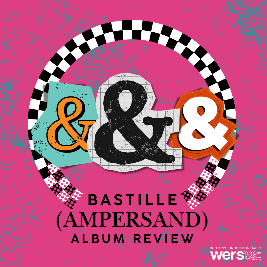 A hot pink and blue graffiti background with three multicolored "&" symbols are inside a checkerboard ring. Text reads "Bastille" and "(Ampersand) Album Review."