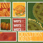 A collage of panels display pumpkin, turkey, and pie in yellow, green, and red. Text reads, "Food and Friends," "Donation Drive" and "WERS 88.9FM"
