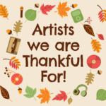 Text reading "Artists we are thankful for" is set against a beige background and encircled by fall leaves, casettes, and CDs.