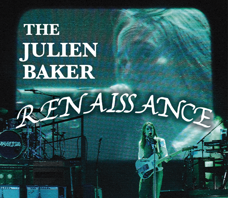 A grainy, teal-tinted closeup of Julien Baker is shown behind her with a guitar onstage. In fine, white lettering, text reads: 