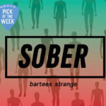 A gradient green and red backdrop has silhouettes of floating bodies. Black text in front of it says "Sober" and "Bartees Strange." The text "Sober" is bolded in a black rectangle.
