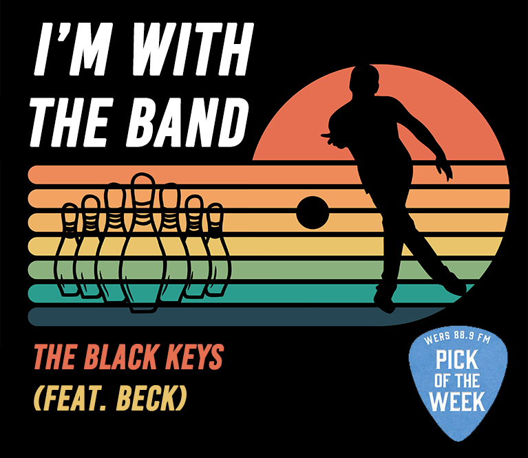 A retro graphic of a bowler has horizontal, rainbow lines. The bowler's silhouette is visible.Text reads "I'm With The Band" and "The Black Keys (feat. Beck)"