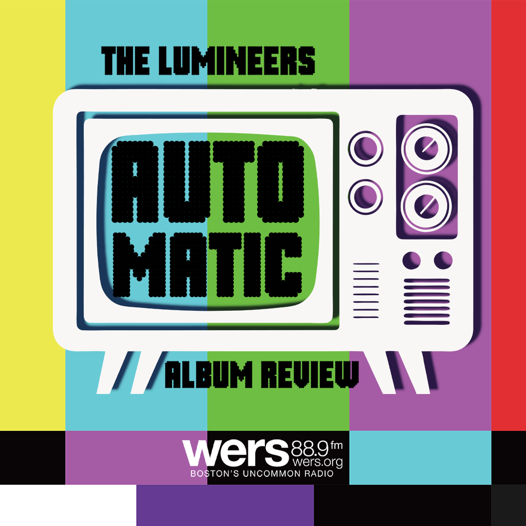 A television outline against a colorful static background has the words "The Lumineers" and "Automatic Album Review" around it.