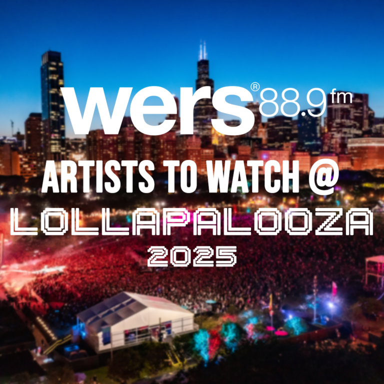 White text over the Chicago skyline reads, "WERS" and "Artists to watch @ lollapalooza 2025"