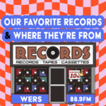 A red and pink checkered background displays a record store with bubbly blue and white text around it. Text reads, " Our favorite records & where they're from."