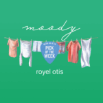 clothesline, with the word moody above it in white, and royel otis beneath it