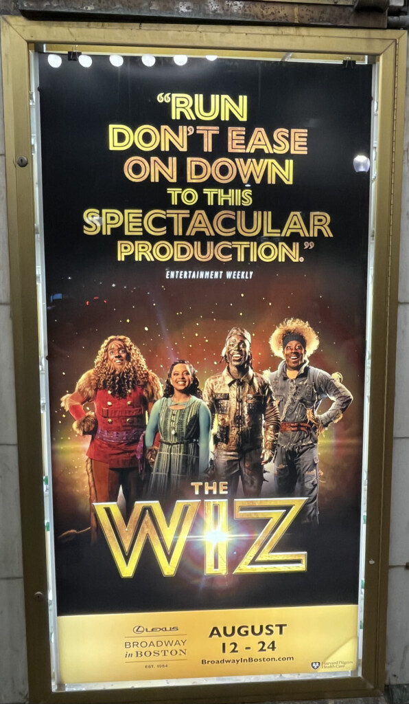 The Wiz Poster Outside of Opera House Boston