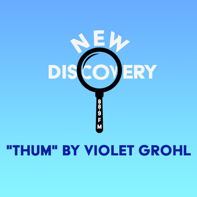 New Discoveries: Violet Grohl “THUM”
