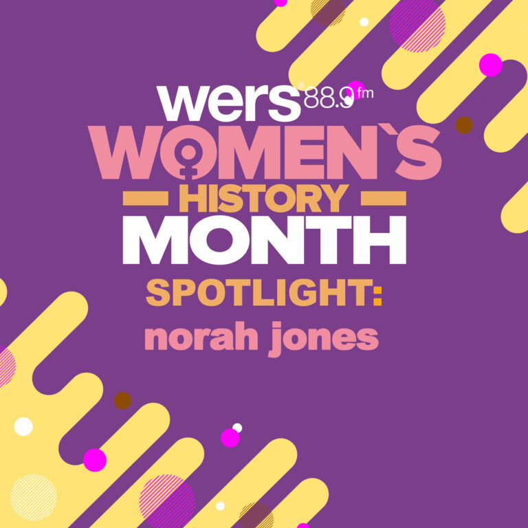 Women’s Hisory Month Spotlight: Norah Jones