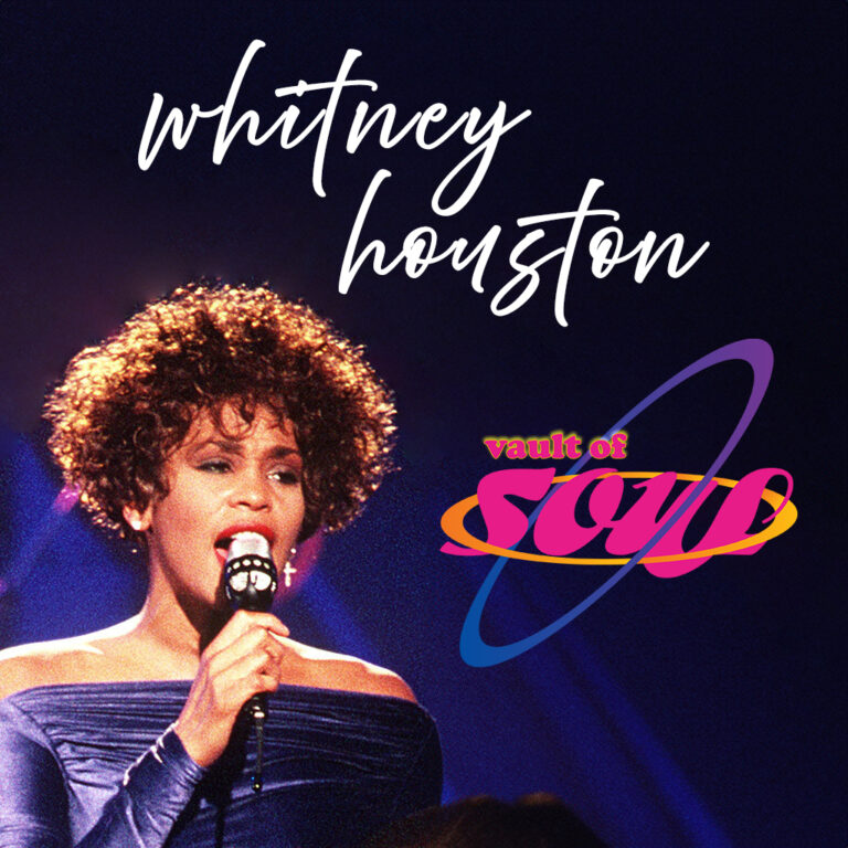 Vault of Soul: Whitney Houston