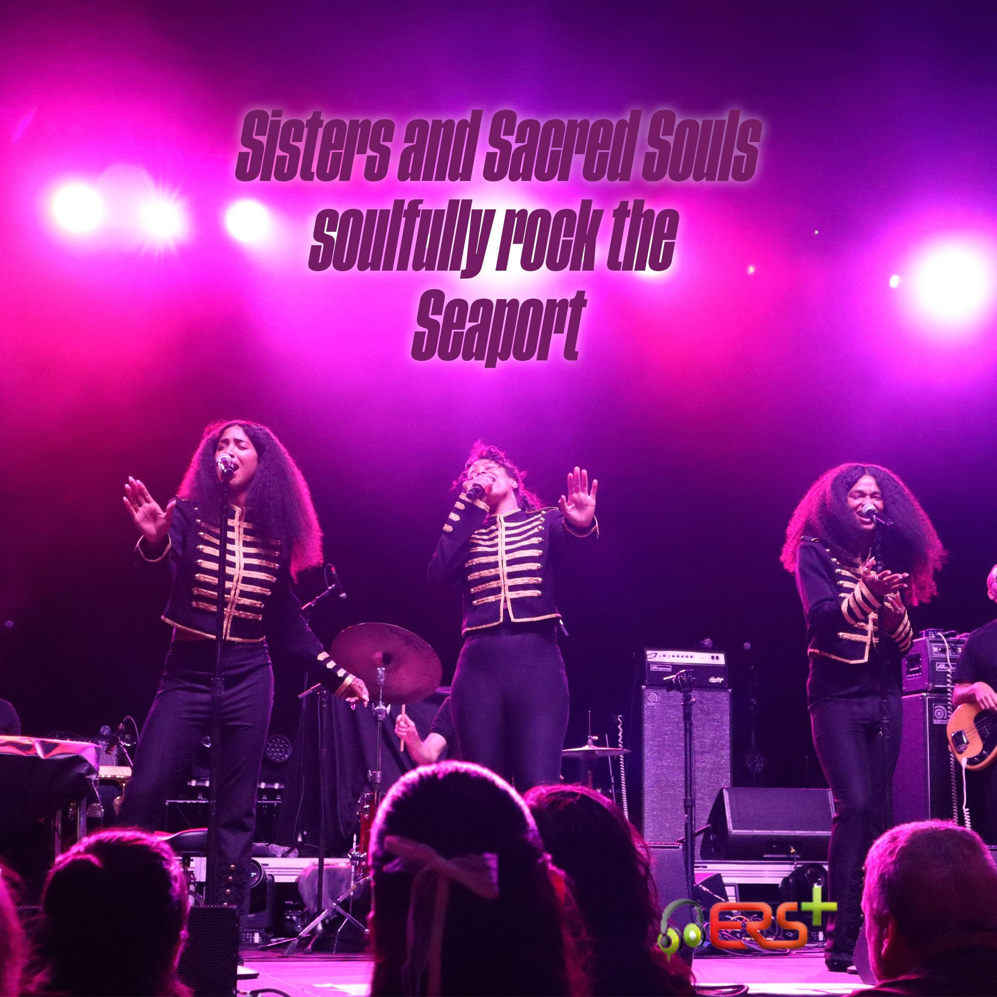 Sisters and Sacred Souls recap