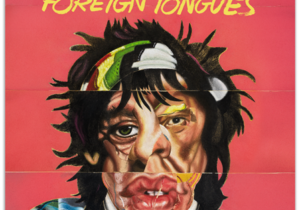 Artwork for Rolling Stones Foreign Tongues album, an illustrated face with different faces blended together as one with a pink background.